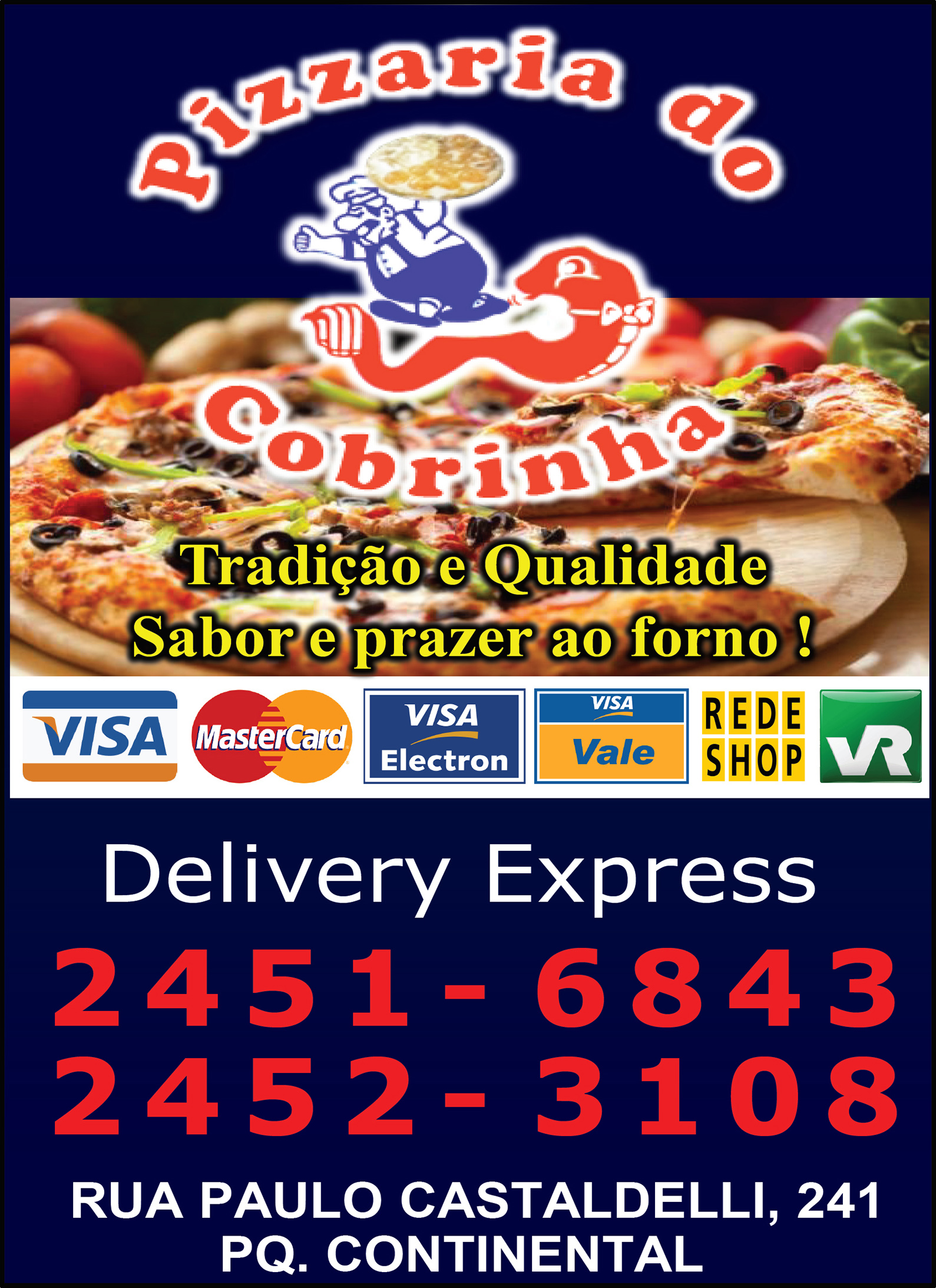Pizzaria do Cobrinha no Parque Continental em Guarulhos
